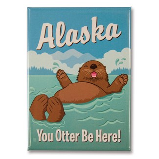 AK Otter Be Here Magnet | Metal Magnet