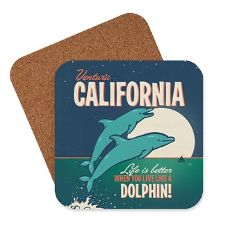 Ventura, CA Live Like a Dolphin Coaster | American made coaster