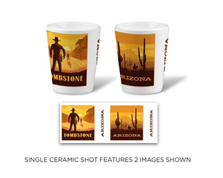 Tombstone Gunslingers/Saguaro AZ  Ceramic Shot | Printed in the USA