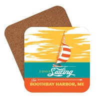 I'd Rather Be Sailing in Boothbay Harbor Coaster